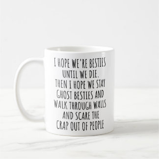 Caneca De Café Melhores Amigas Até Morrermos Fantasmas Melhores A