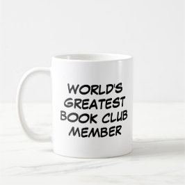 Caneca De Café "Membro do Clube do Livro Maior do Mundo" Mug