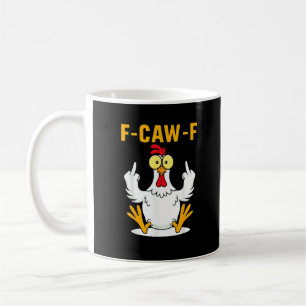 Caneca De Café Meme de Galo com Citação F-Caw-F