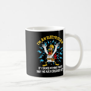 Caneca De Café Meme Engraçado de Eletricista Dançando Sem Música