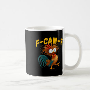 Caneca De Café Meme Engraçado de Galo F-caw-f Humor de Galinha En