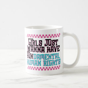 Caneca De Café Meninas Só Querem Ter Direitos Humanos Fundamentai
