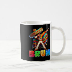 Caneca De Café Menino Mexicano Fazendo Dab Bruh Poncho Cinco De M
