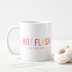 Caneca De Café Menopause Hot Flash em andamento