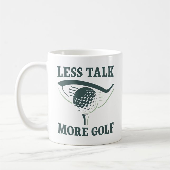 Caneca De Café Menos Conversar Mais Golfe (Esquerda)