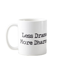 Menos Drama Mais Dharma