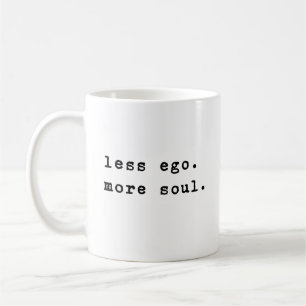 Caneca De Café Menos Ego Citações Inspiradoras Minimalistas