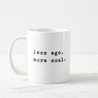 Caneca De Café Menos Ego | Citações Inspiradoras Minimalistas