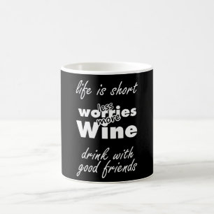 Caneca De Café Menos preocupações Mais vinho Beba vinho com amigo