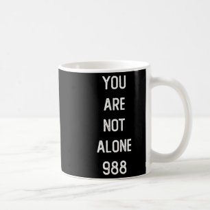 Caneca De Café Mens, Não Estás Sozinho 988, Prevenção Contra O Su