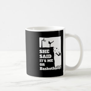Caneca De Café Mens Que Ela Disse Que Era Eu Ou Um Prod De Presen