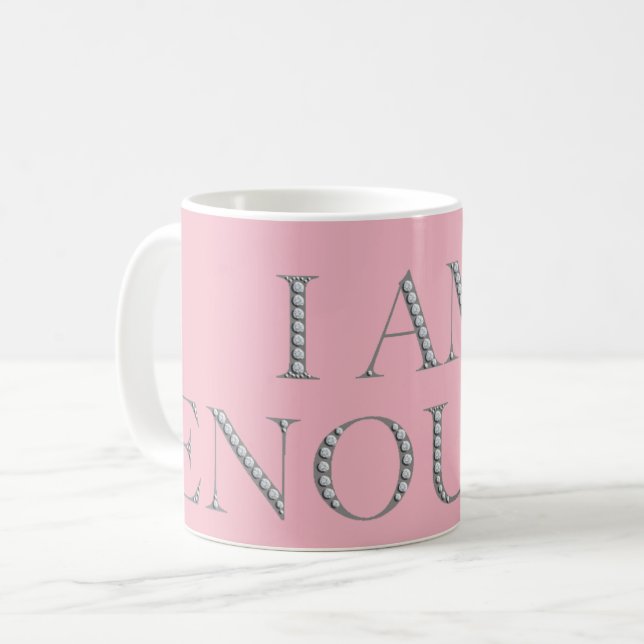 Caneca De Café Mensagem inspiradora suficiente (Frente Esquerda)