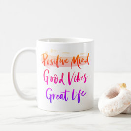 Caneca De Café Mente Positiva. Boas Vibrações. Vida Incrível