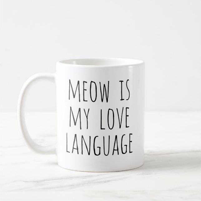 Caneca De Café Meow Is My Love Language Minimal Text Cat (Esquerda)