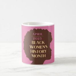 Caneca De Café Mês da História das Mulheres Negras