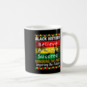 Caneca De Café Mês da História Negra Acredita que Alcançamos Mela