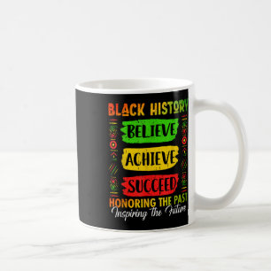 Caneca De Café Mês da História Negra Acredite Alcance Sucesso Mel