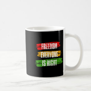 Caneca De Café Mês da História Negra Liberdade Todos Estão Certos