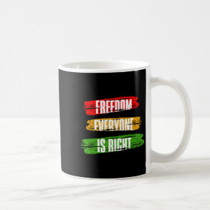 Caneca De Café Mês da História Negra Liberdade Todos Estão Certos