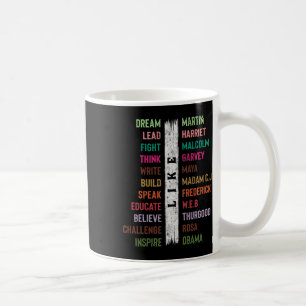 Caneca De Café Mês da História Negra Sonhe Como Martin Liderar Co