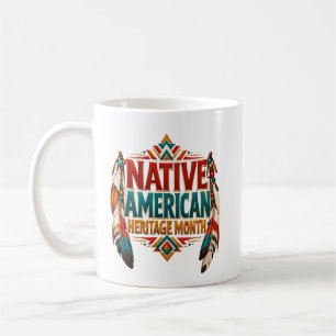 Caneca De Café Mês do Patrimônio Nativo Americano Design