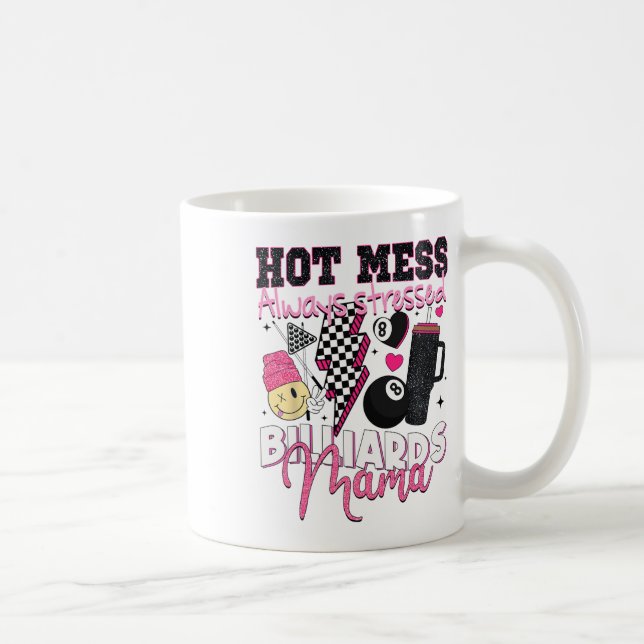 Caneca De Café Mess quente sempre ressaltou Billiard Mama Mama D (Direita)