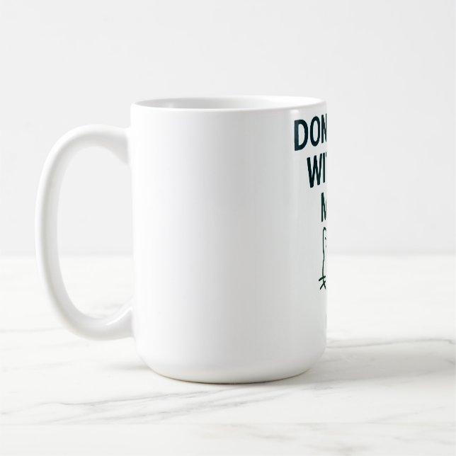 Caneca De Café Mess With the Meow – Sweet but Psycho Cat (Esquerda)