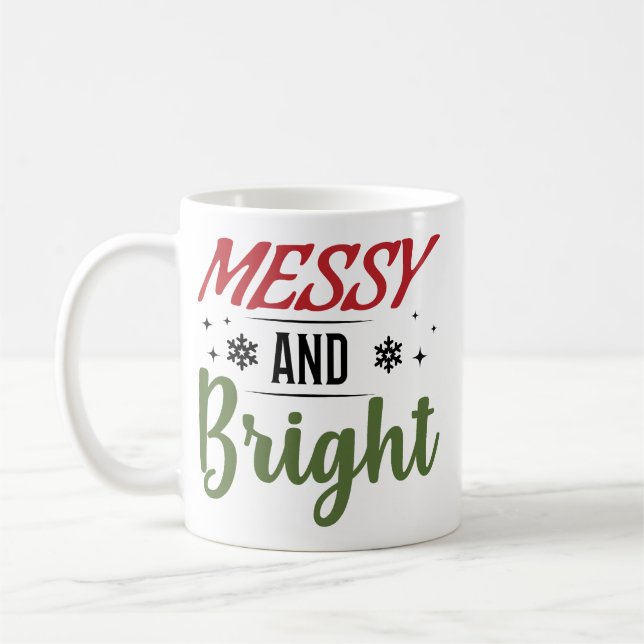 Caneca De Café Messy And Bright Funny Christmas (Esquerda)