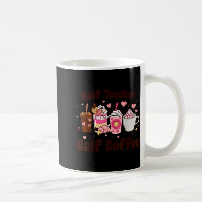 Caneca De Café Metade professora metade café dia de professor pré (Direita)