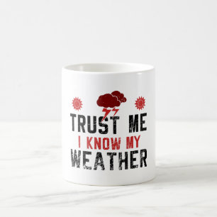 Caneca De Café Meteorologia - Eu Conheço Meu Tempo