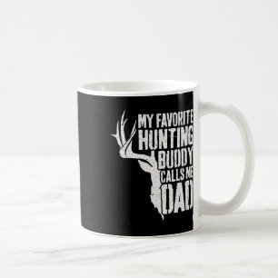 Caneca De Café Meu Amigo De Caça Favorito Me Chama Pai Caçador De