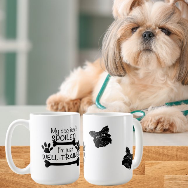 Caneca De Café Meu Cachorro não é mimado, eu sou bem treinado Hum (Criador carregado)