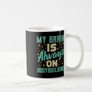 Caneca De Café Meu Cérebro Está Sempre No Conhecimento Da Constru