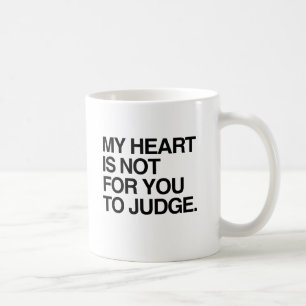 Caneca De Café MEU CORAÇÃO NÃO É PARA VOCÊ JUDGE.png