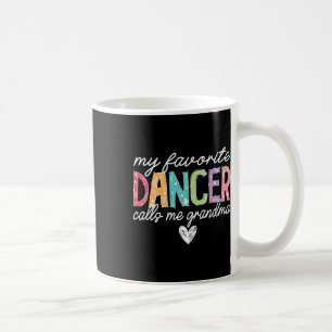 Caneca De Café Meu Dançarino Favorito Me Chama Avó Dança Vovó