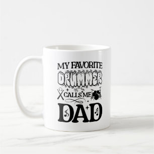 Caneca De Café Meu Drummer Favorito Me Chama De Banda Da Família 