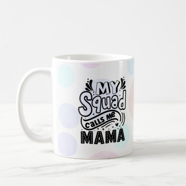 Caneca De Café Meu Esquadrão Me Chama De Mama Café Mug (Esquerda)