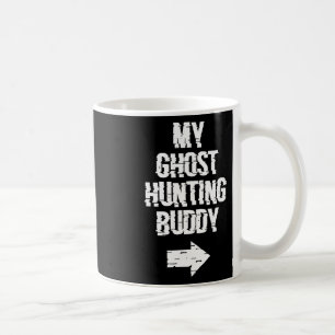 Caneca De Café Meu Fantasma Caçando Camisa De Caça Do Fantasma -