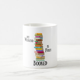 Caneca De Café Meu Fim de Semana está Totalmente Reservado