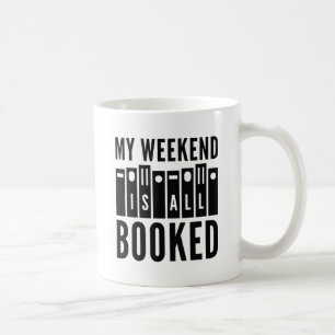 Caneca De Café Meu Fim De Semana Está Tudo Reservado