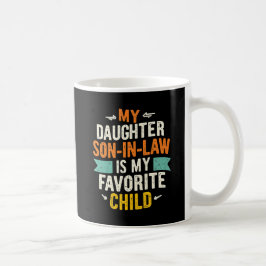 Caneca De Café Meu genro é meu filho favorito em vez da filha