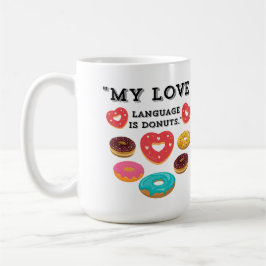CANECA DE CAFÉ MEU IDIOMA DE AMOR É ROSQUINHA