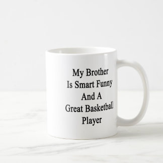 Caneca De Café Meu Irmão É Engraçado Inteligente E Um Basquete De