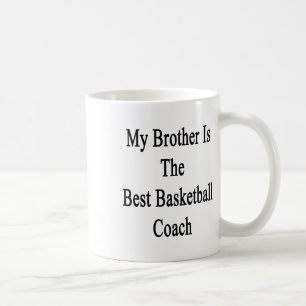 Caneca De Café Meu Irmão É O Melhor Treinador De Basquete