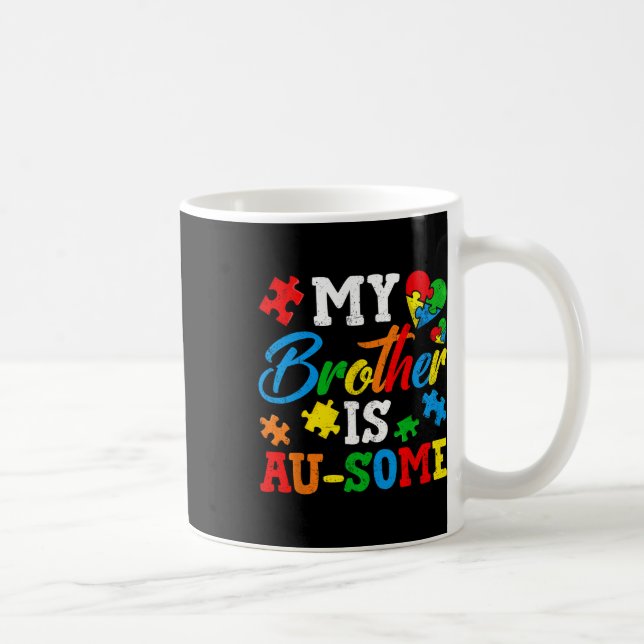 Caneca De Café Meu Irmão É Um Autismo Aconselhamento Momento Supo (Direita)