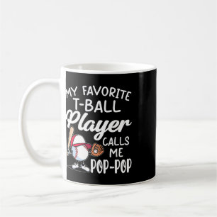 Caneca De Café Meu Jogador Favorito de T-ball Me Chama de Pop Pop