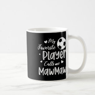 Caneca De Café Meu jogador favorito me chama de Mawmaw Jogadora d