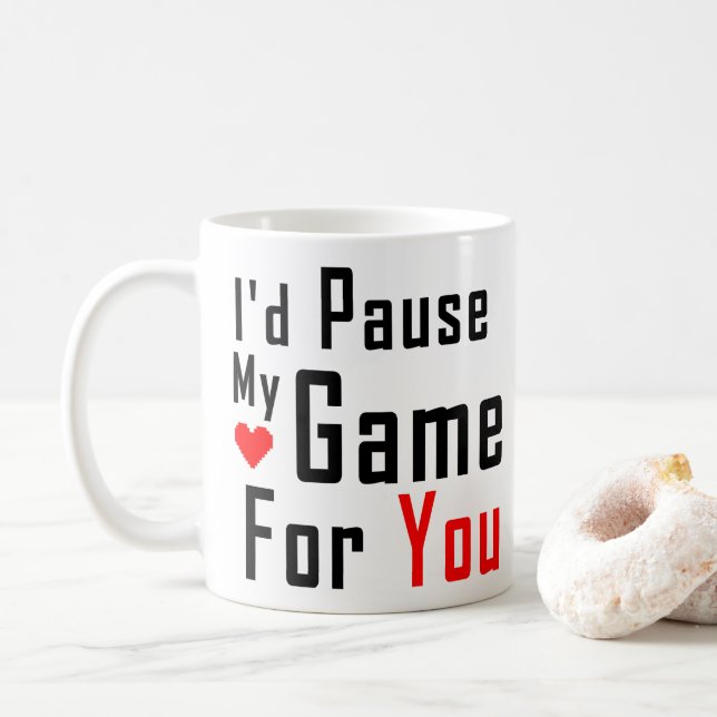 Caneca De Café Meu jogo - eu pausaria meu jogo para você Gamer (Com Donut)