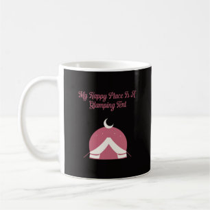 Caneca De Café Meu Local Feliz É Um Design De Tenda De Glamping