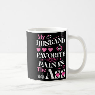 Caneca De Café Meu Marido É Minha Dor Favorita No Coração Engraça